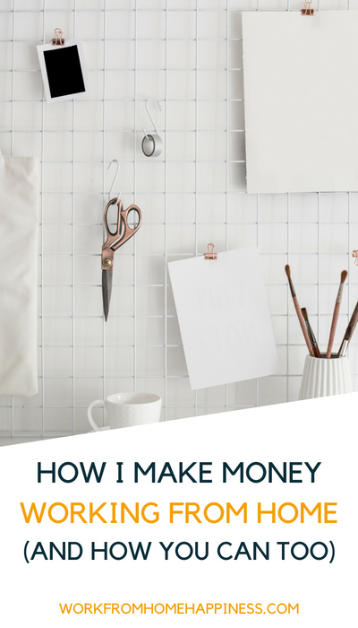 How I Make Money From Home (And How You Can Too)